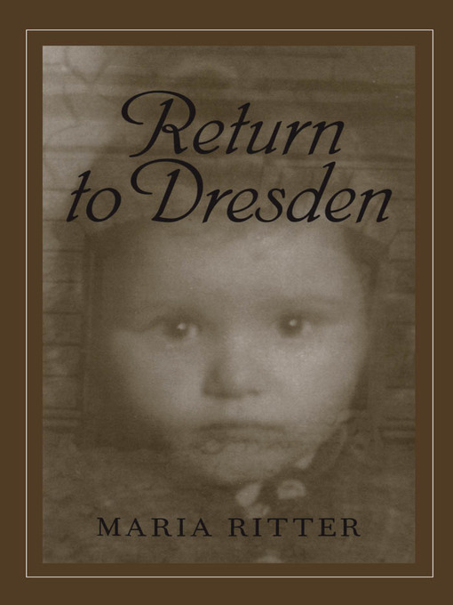 Title details for Return to Dresden by Maria Ritter - Available